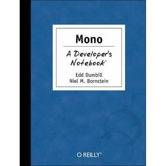 Pre-Owned Mono: A Developer's Notebook, 9780596007928, 0596007922, Paperback, 1 edition