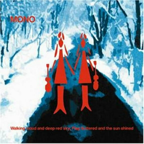 Mono - Walking Cloud & Deep Red Sky Flag Fluttered & Sun - Music & Performance - Vinyl