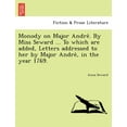 thumbnail image 1 of Monody on Major Andrè. By Miss Seward ... To Which Are Added, Letters Addressed to Her by Major Andrè, in the Year 1769. (Paperback), 1 of 1