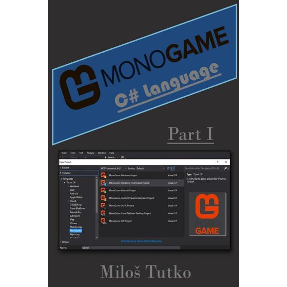 Monogame - C# Language : Part I