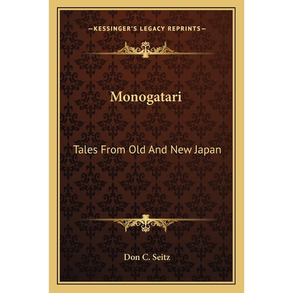 Monogatari : Tales From Old And New Japan (Paperback)