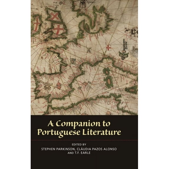 MonografÃas a A Companion to Portuguese Literature, Book 282, (Hardcover)