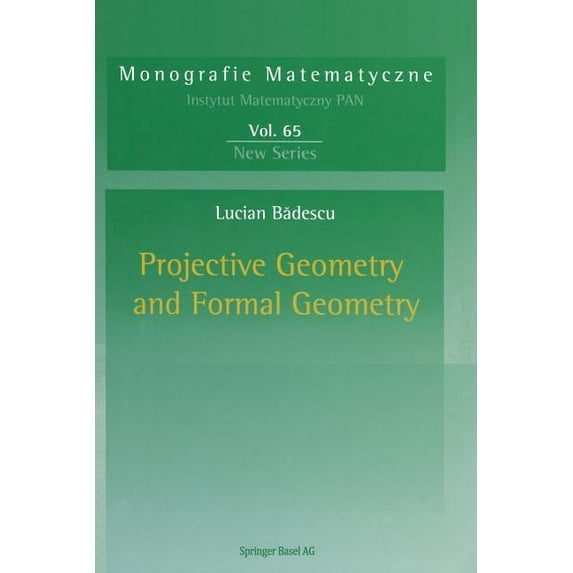 Monografie Matematyczne Projective Geometry and Formal Geometry, Book 65, (Paperback)