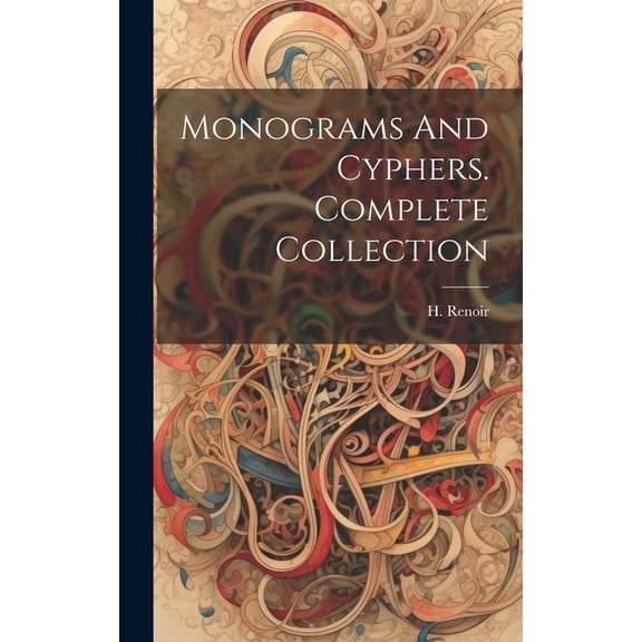 Monograms And Cyphers. Complete Collection (Hardcover)