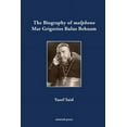 thumbnail image 1 of Monograph Reprints: The Biography of malphono Mar Grigorios Bulus Behnam (Series #3) (Paperback), 1 of 1