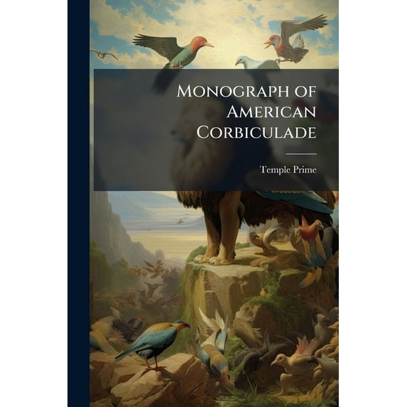 Monograph of American Corbiculade (Paperback)