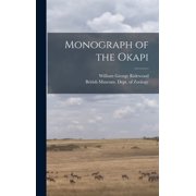 Monograph of the Okapi, Hardcover