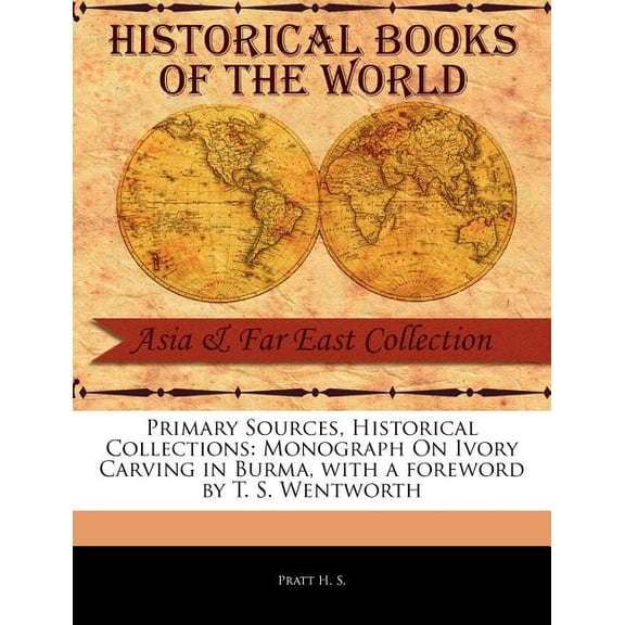 Monograph on Ivory Carving in Burma