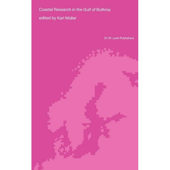 Monographiae Biologicae Coastal Research in the Gulf of Bothnia, Book 45, (Hardcover)