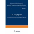 thumbnail image 1 of Monographien Aus Dem Gesamtgebiet der Ph Die Anaphylaxie: II. ImmunitÃ¤tsreaktion Und Endogene Vergiftung, Book 7, (Paperback), 1 of 1