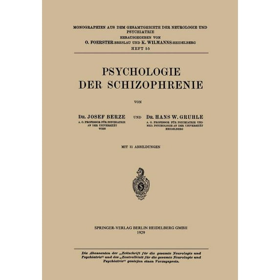 Monographien Aus Dem Gesamtgebiete der N Psychologie Der Schizophrenie, Book 55, (Paperback)
