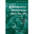 thumbnail image 1 of Monographs in Baptist History: The Southern Baptist Convention & Civil Rights, 1954-1995 (Hardcover), 1 of 1