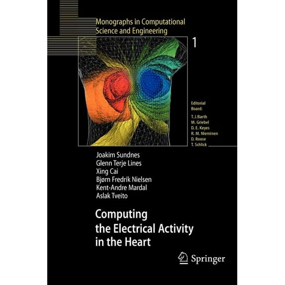 Monographs in Computational Science and Computing the Electrical Activity in the Heart, Book 1, (Paperback)