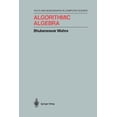 thumbnail image 1 of Monographs in Computer Science Algorithmic Algebra, (Paperback), 1 of 1