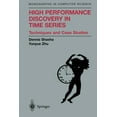thumbnail image 1 of Monographs in Computer Science High Performance Discovery in Time Series: Techniques and Case Studies, (Paperback), 1 of 1