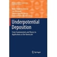 thumbnail image 1 of Monographs in Electrochemistry Underpotential Deposition: From Fundamentals and Theory to Applications at the Nanoscale, (Paperback), 1 of 1