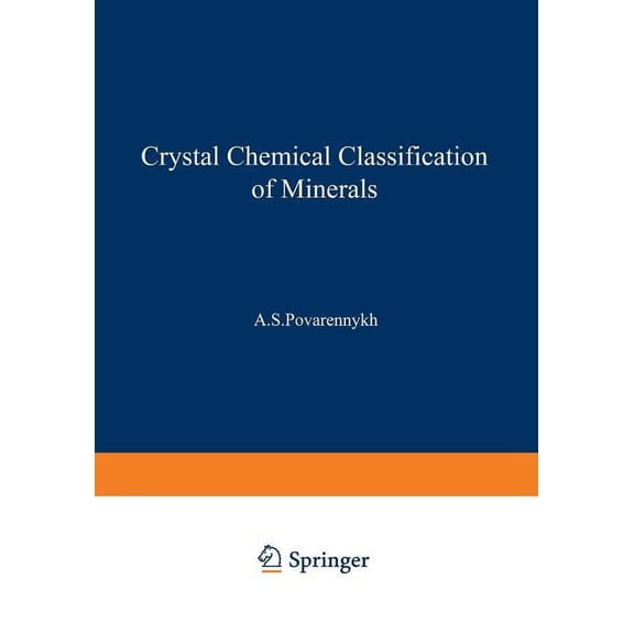 Monographs in Geoscience Crystal Chemical Classification of Minerals, (Paperback)