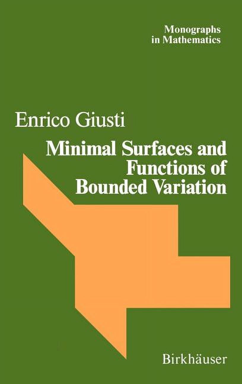 Monographs in Mathematics Minimal Surfaces and Functions of Bounded ...