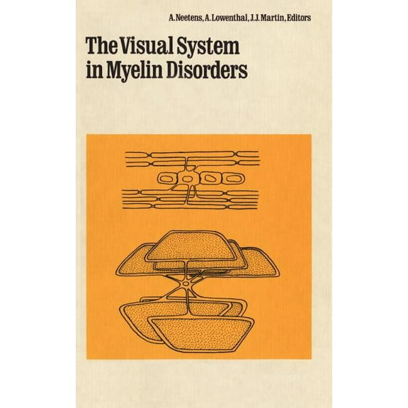Monographs in Ophthalmology Visual System in Myelin Disorders, Book 7, (Hardcover)