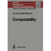 Monographs in Theoretical Computer Scien Computability, Book 9, Paperback