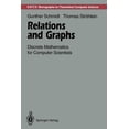 thumbnail image 1 of Monographs in Theoretical Computer Scien Relations and Graphs: Discrete Mathematics for Computer Scientists, (Paperback), 1 of 1