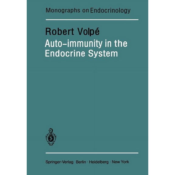 Monographs on Endocrinology Auto-Immunity in the Endocrine System, Book 20, (Paperback)