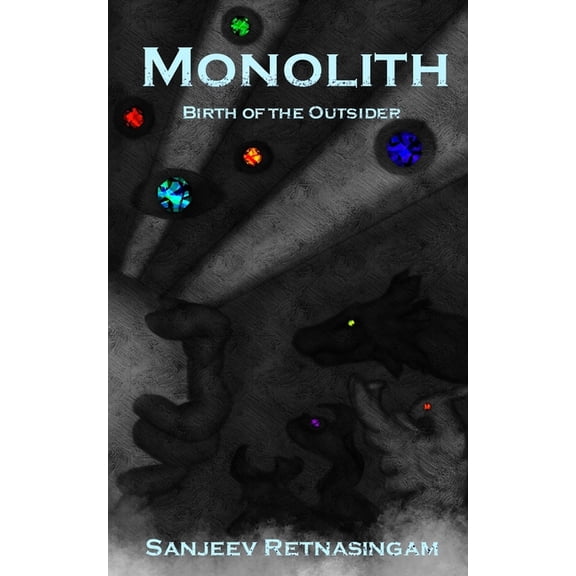 Monolith: Birth of the Outsider (Paperback)
