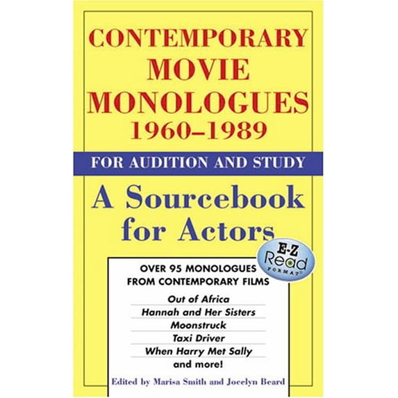 Pre-Owned Contemporary Movie Monologues 1960-1989 for Audition And Study: A Sourcebook for Actors (Monologue Audition Series) (Paperback) 1575254379 9781575254371