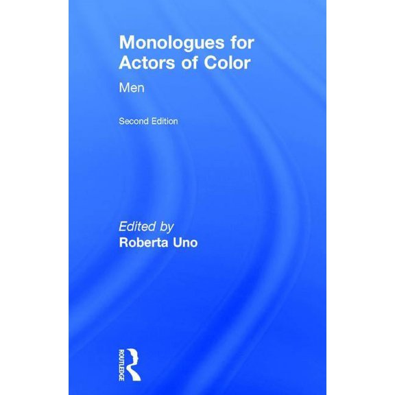 Monologues for Actors of Color: Men, (Paperback)