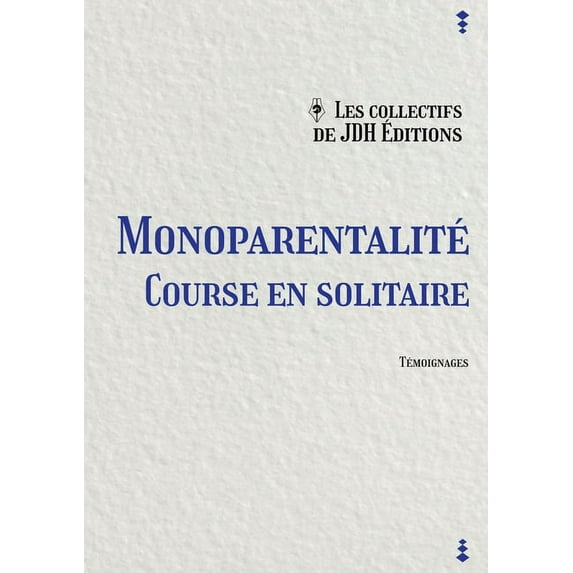 Monoparentalit?, course en solitaire
