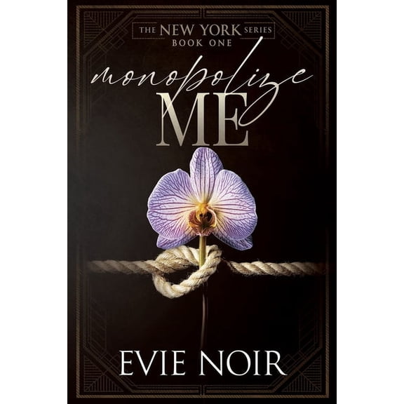 New York Monopolize Me: A Dark M/M Billionaire BDSM Romance, Book 1, (Paperback)