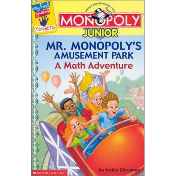 Pre-Owned Monopoly Junior: Mr. Monopoly's Amusement Park: A Math Adventure (Paperback) 0439317924 9780439317924