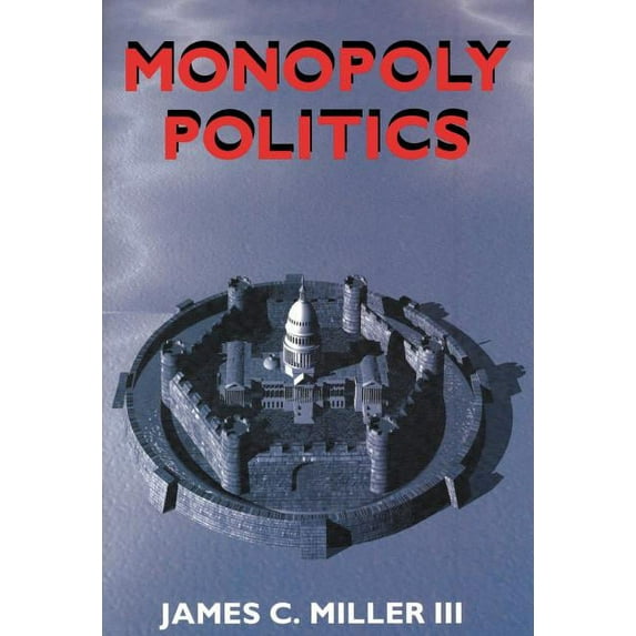 Monopoly Politics (Paperback)
