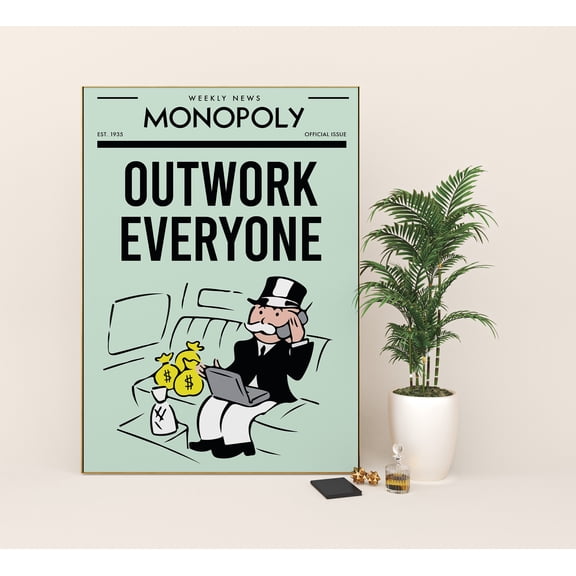 Monopoly 'outwork Everyone' Art Print: Motivational Office DecorPoster, Poster Only