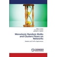 thumbnail image 1 of Monotonic Random Walks and Clusters Flows on Networks (Paperback), 1 of 1