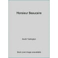 thumbnail image 1 of Pre-Owned Monsieur Beaucaire (Hardcover) 1399753991 9781399753999, 1 of 1
