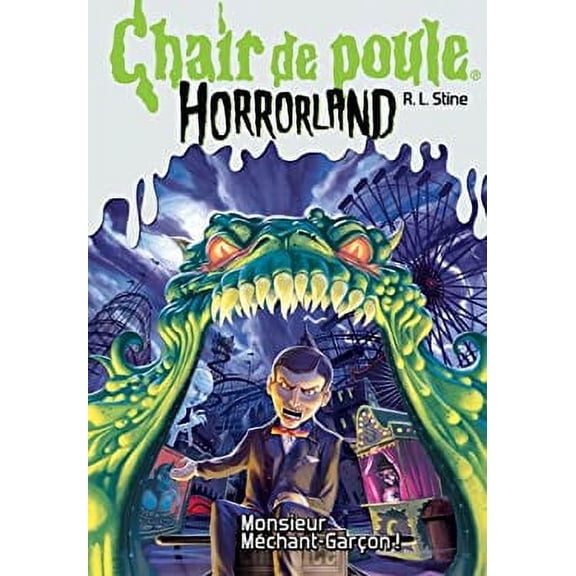 Pre-Owned Monsieur Mechant-Garcon! (Chair de Poule) (French Edition) (Paperback) 0545982286 9780545982283
