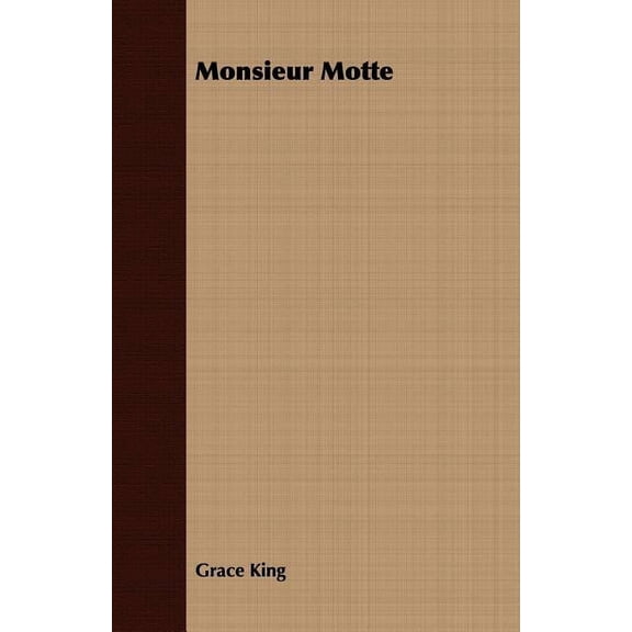 Monsieur Motte, (Paperback)