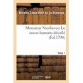 thumbnail image 1 of Monsieur Nicolas Ou Le Coeur-Humain Dévoilé. Tome 7. Partie 13 (Paperback), 1 of 1