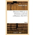 thumbnail image 1 of Monsieur Pélican Ou l'Homme Veuf Et Le Célibataire. Tome 2 (Paperback), 1 of 1