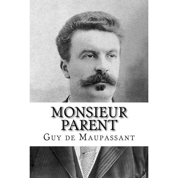 Monsieur Parent (Paperback)