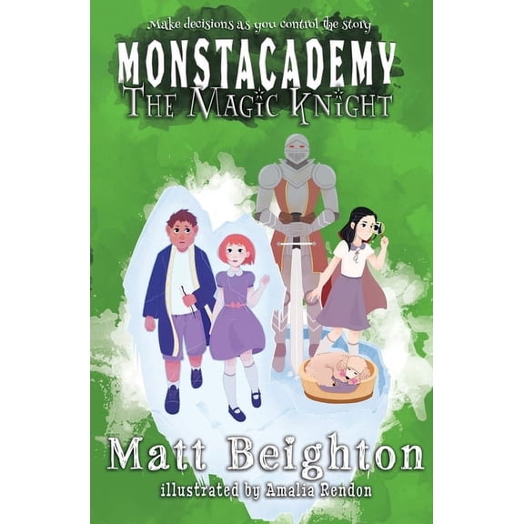 The Magic Knight: You're The Monster! - A Monstacademy Mystery (Paperback) by Matt Beighton