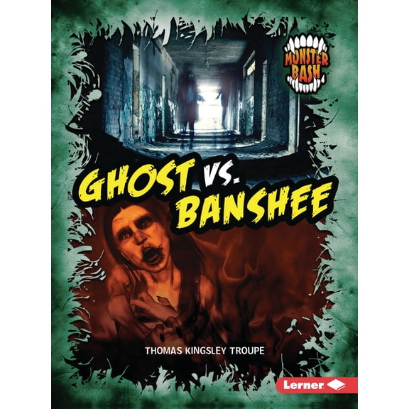 Monster Bash Ghost vs. Banshee: A Legendary Smackdown, (Paperback)