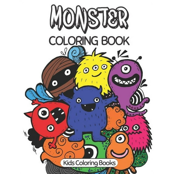 Monster Coloring Book: 30 Cute Unique Coloring Pages, Coloring Book For Kids Ages 4-8, (Paperback)