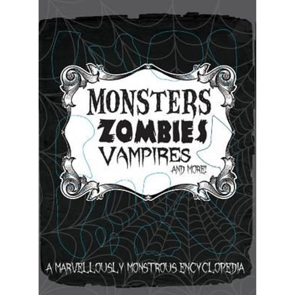 Pre-Owned Monster Encyclopedia - Monsters, Zombies, Vampires and More (Hardcover) 144548689X 9781445486895