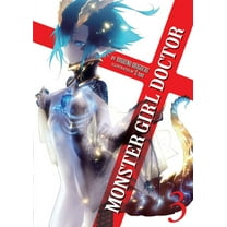 Monster Girl Doctor (Light Novel) Vol. 3