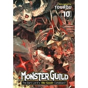 Monster Guild The Dark Lords No-Good Monster Guild The Dark Lords No-Good Comeback! Vol. 10, Paperback