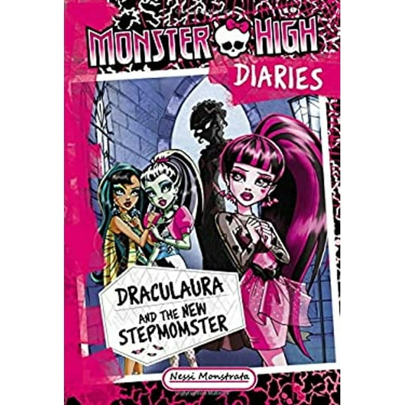 Pre-Owned Monster High Diaries: Draculaura and the New Stepmomster (Hardcover) by Nessi Monstrata