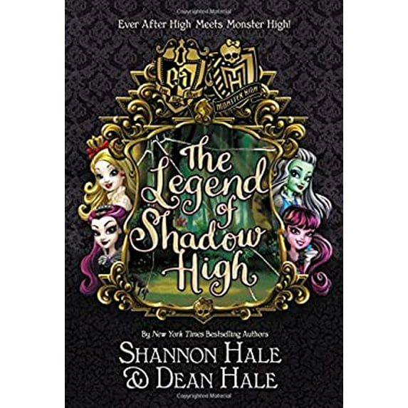 Pre-Owned Monster High/Ever After High: The Legend of Shadow High (Ever After High: Monster High), 9780316352826, 0316352829, Hardcover, First Edition edition
