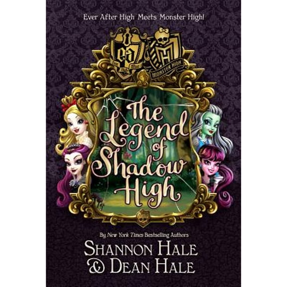 Pre-Owned Legend of Shadow High, Hardcover by Hale, Shannon; Hale, Dean, ISBN 0316352829, ISBN-13 9780316352826